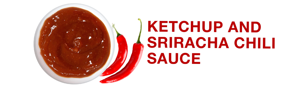 KetchupSriracha